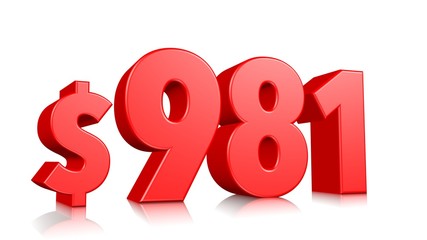 981$ Nine hundred and eighty one price symbol. red text number 3d render with dollar sign on white background