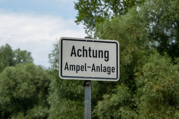 "Achtung Ampel-Anlage" sign (engl. Attention stoplight system)