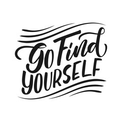 Go find yourself summer beach quote. Hand drawn vector inspirational brush lettering phrase, isolated on white. Modern calligraphy. Typography poster, tee shirt print, gift card 