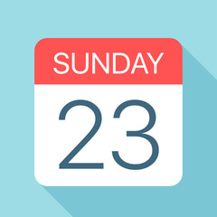 Sunday 23 - Calendar Icon. Vector illustration of week day paper leaf. Calendar Template