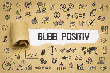 Bleib positiv