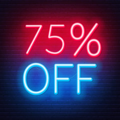 75 percent off neon lettering on brick wall background. Vector illustration