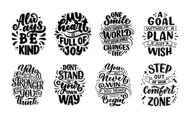 Inspirational quotes. Hand drawn vintage illustrations with lettering. Drawing for prints on t-shirts and bags, stationary or poster.