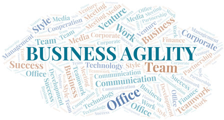 Business Agility word cloud. Collage made with text only.