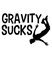 gravity sucks logo design lustig fallen absturz bergsteiger runter fallen gravitation erdanziehung physik cool boden