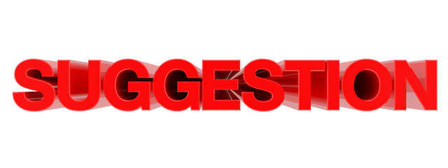 SUGGESTION word on white background illustration 3D rendering