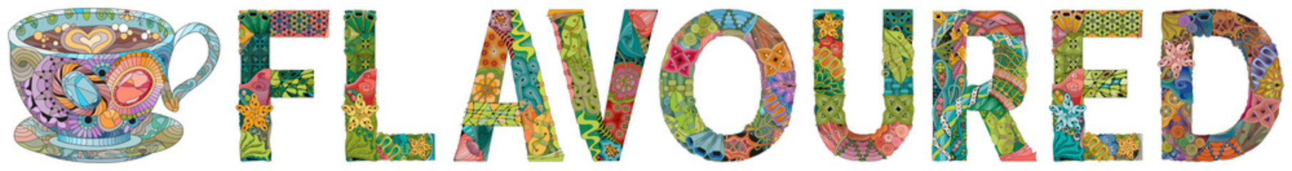 Word FLAVOURED with cup silhouette. Vector decorative zentangle object for decoration