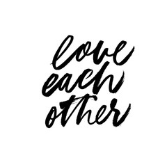 Love each other positive handwritten ink pen cursive vector lettering.