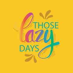 Those lazy days greeting card