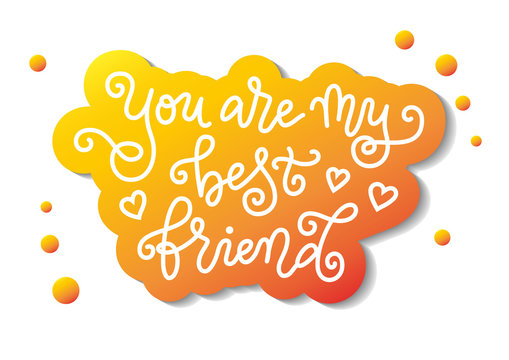 You Are My Best Friend Images – Browse 39 Stock Photos, Vectors