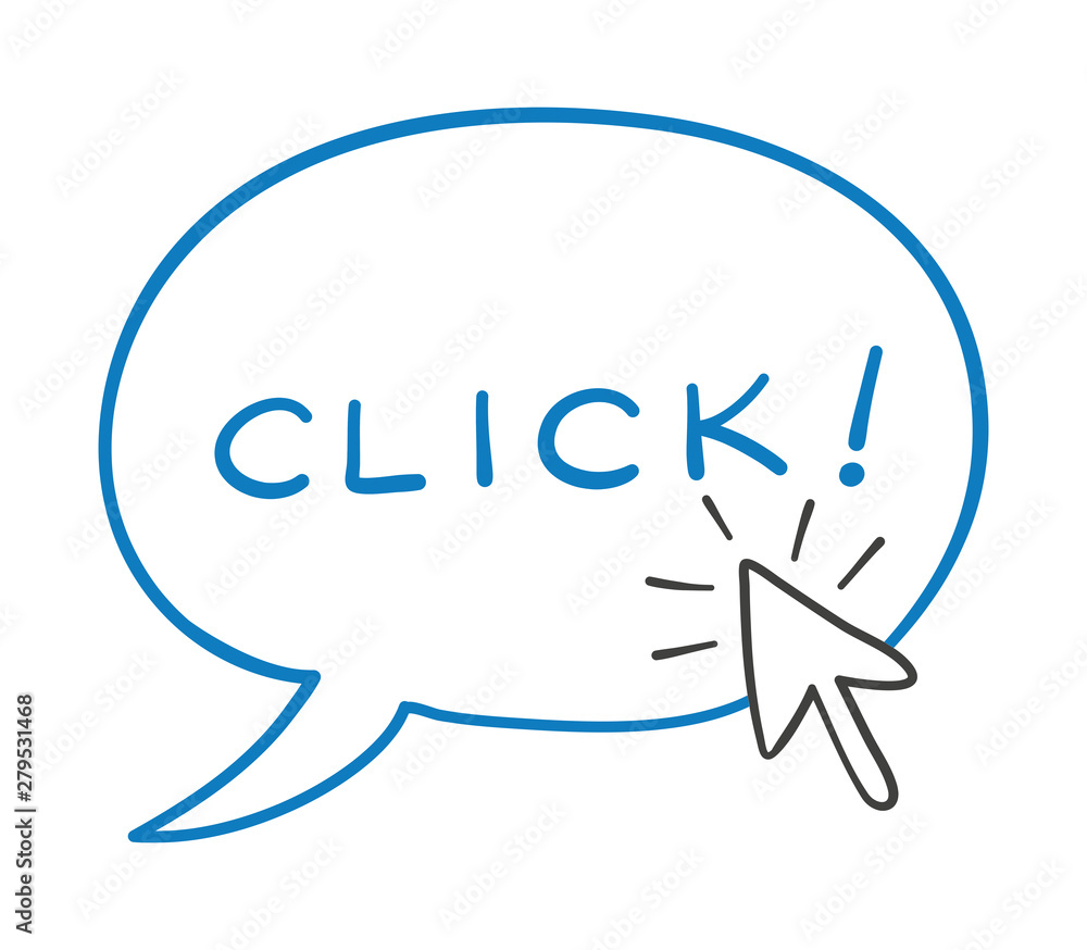 Aufkleber vector hand-drawn illustration of speech bubble with click word and mouse cursor is clicking.