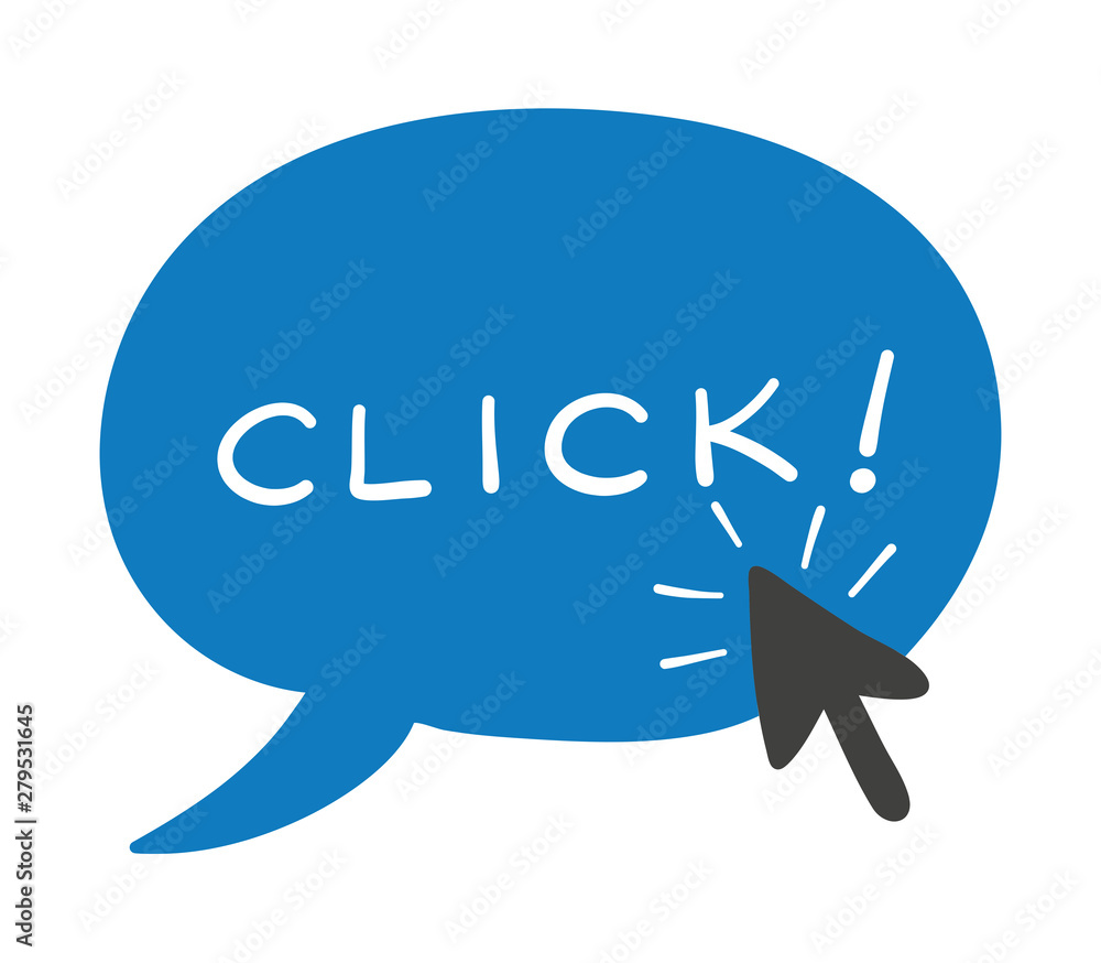 Aufkleber vector hand-drawn illustration of speech bubble with click word and mouse cursor is clicking.