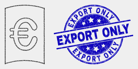 Fototapeta premium Pixelated currency handbook mosaic icon and Export Only stamp. Blue vector round textured seal stamp with Export Only text. Vector combination in flat style.