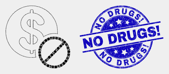 Dotted forbidden dollar mosaic pictogram and No Drugs! seal stamp. Blue vector round distress seal with No Drugs! text. Vector collage in flat style.