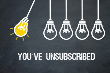 You´ve unsubscribed