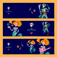 Set of 3 universal horizontal banners with Skeletons of Mermaid and Pirate. Dia de Muertos (Day of the Dead). Template.