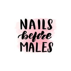 Handwritten brush lettering nails before males