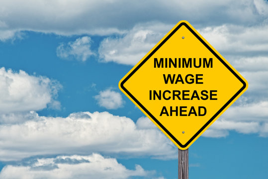 Minimum Wage Increase Ahead Warning Sign