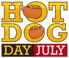 Sliced Hotdog in the Greeting to Celebrate Hot Dog Day, Vector Illustration