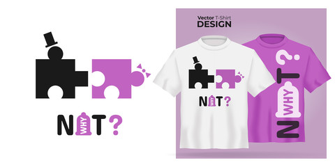 Vector Unisex t-shirt mock up set with type Why Not. 3d realistic shirt template with motivation poster with puzzle man and woman have sex. Pink and white tee mockup, front view design