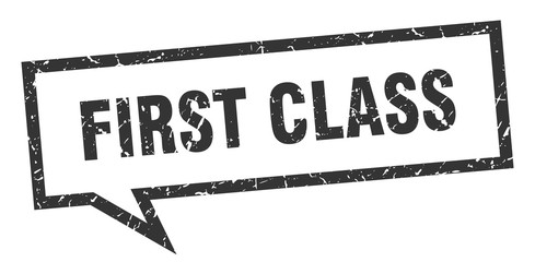 first class sign. first class square speech bubble. first class