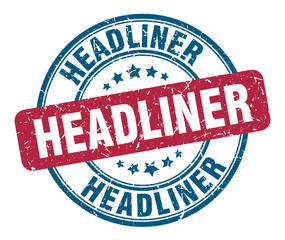 headliner stamp. headliner round grunge sign. headliner