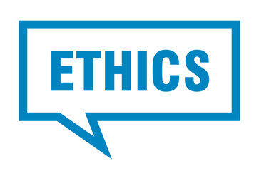 ethics sign. ethics square speech bubble. ethics