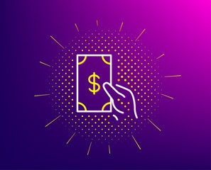 Hold Cash money line icon. Halftone pattern. Banking currency sign. Dollar or USD symbol. Gradient background. Receive money line icon. Yellow halftone pattern. Vector