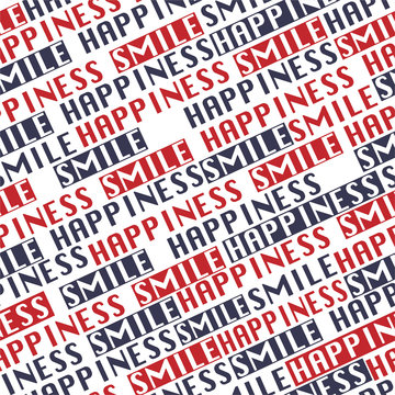 Seamless pattern vector Trendy color diagonal line in wording “HAPPINESS and Smile” positive mood design for fashion,fabric,web,wallpaper,wrapping,