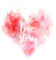 Love story lettering on watercolor heart