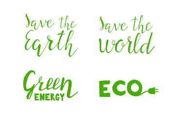 Obraz premium Ecology concept text vector illustration. save the Earth and save the world hand drawn lettering isolated on white background. green energy concept
