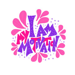I am my motivation phrase. Vector quote.