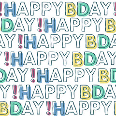 Vector Happy Birthday typography seamless background pattern. Colorful happy bday design great for wrapping paper and cards.