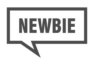 newbie sign. newbie square speech bubble. newbie