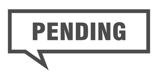 pending sign. pending square speech bubble. pending