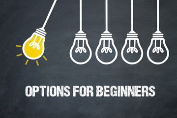 Options for Beginners