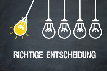 Richtige Entscheidung