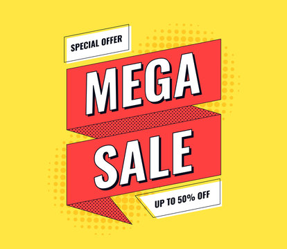 Sale banner template design. Special offer at the end of the season. Mega sale tag design. Vector illustration