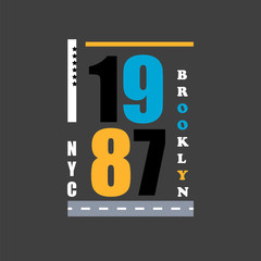 T shirt design 1987 nyc typography vector illustration template.