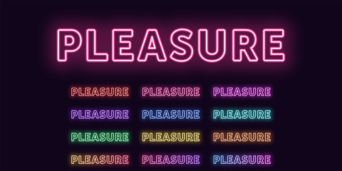 Neon text Pleasure, expressive Title word Pleasure - obrazy, fototapety, plakaty