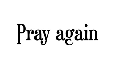Fototapeta premium Christian faith, typography for print or use as poster, card, flyer or T shirt