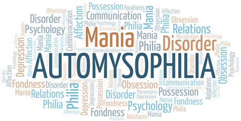 Automysophilia word cloud. Type of Philia.