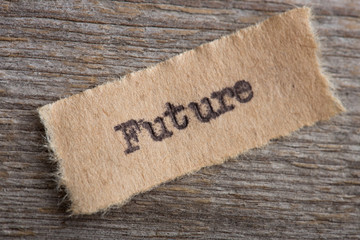 Naklejka premium FUTURE word on a piece of paper close up