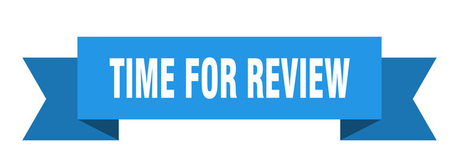time for review