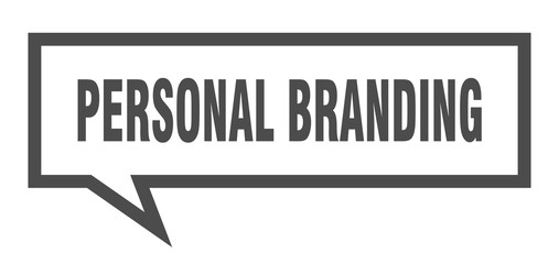 personal branding sign. personal branding square speech bubble. personal branding