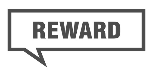 reward sign. reward square speech bubble. reward