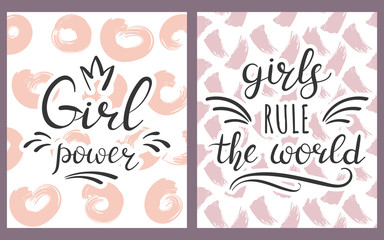 Girls rule the world, Girl Power. Modern Lettering