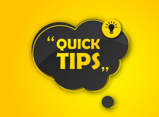Quick tips, helpful tricks. Banner with useful information. Colorful tooltip, hint for website. Vector icon of solution, advice. Black speech bubble on yellow background with halftone effect
