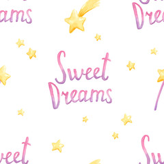 Fototapeta na wymiar Watercolor seamless pattern with stars and lettering SWEET DREAMS. Cute hand-drawing background. Baby sky illustration for kids, children room, wall and other design