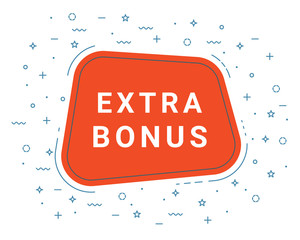 Extra Bonus Speech Bubble Banner Sign, Design Template. Business Label Promo Offer. Eps 10